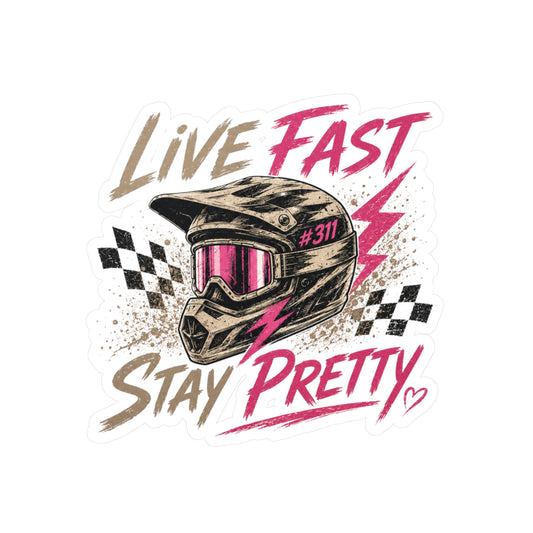 Live Fast Stay Pretty helmet sticker | Vinyl Kiss-Cut Sticker
