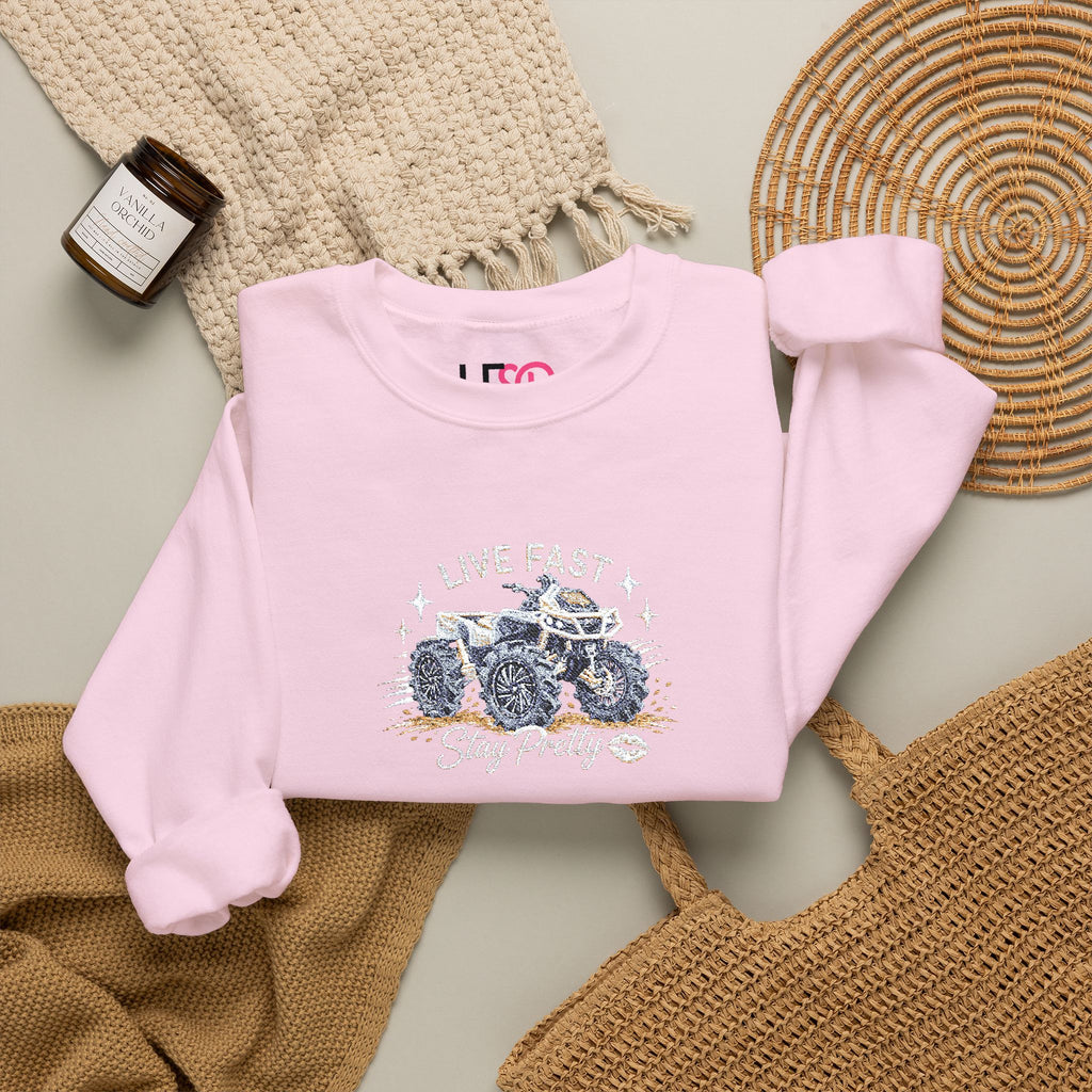 Embroidered Crewneck Sweatshirt — 'Live Fast, Stay Pretty' Mud 4-Wheeler
