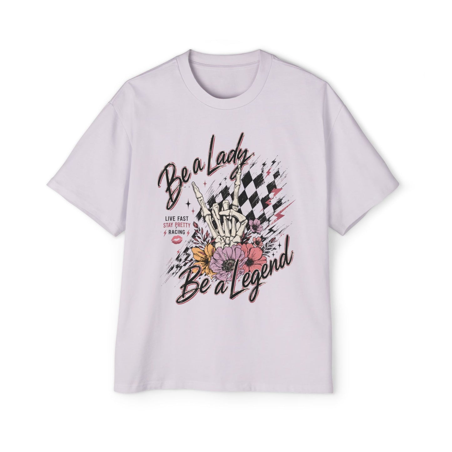 Be a Lady Be a Legend Graphic Tee — Vintage Floral Racing Design