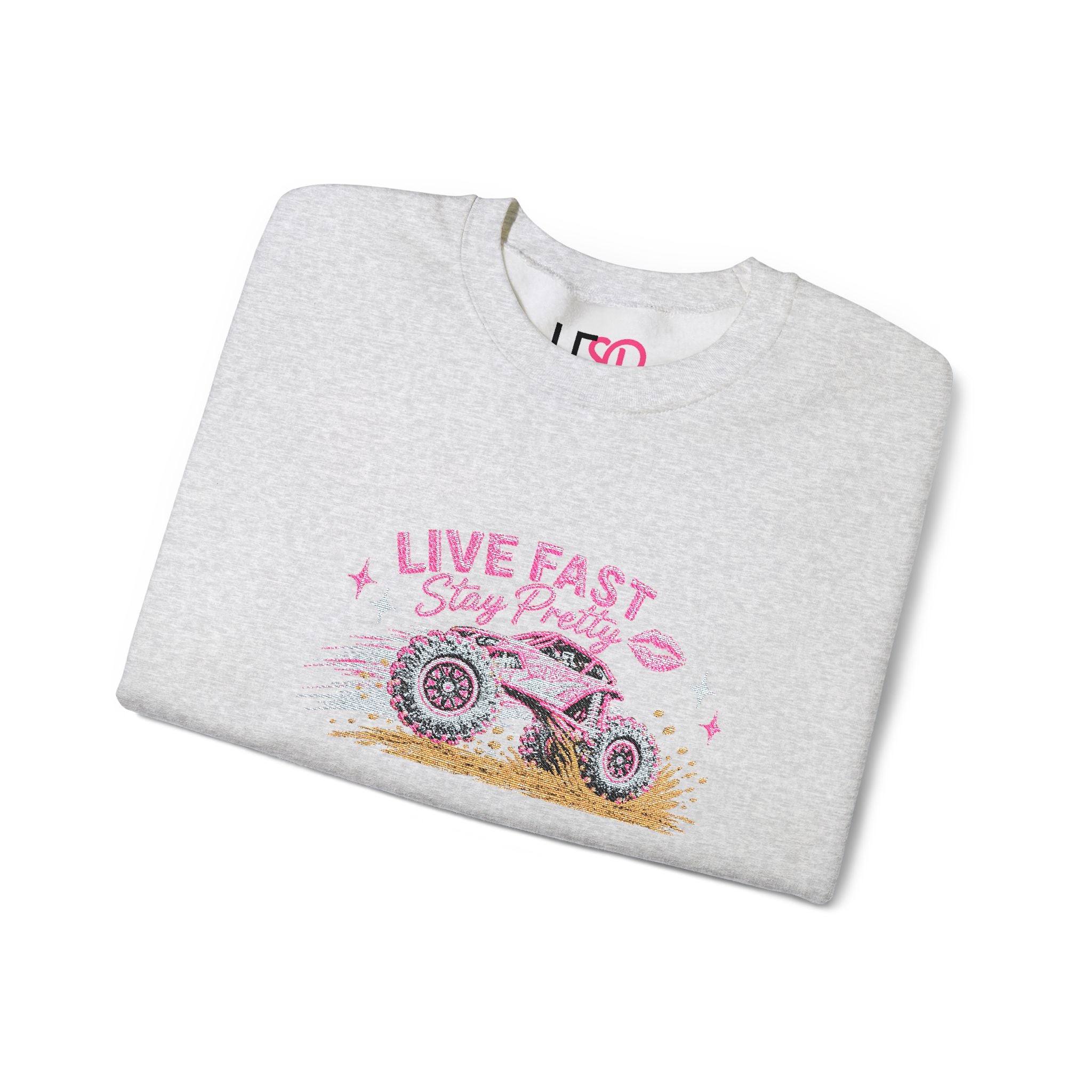 Embroidered Crewneck Sweatshirt — 'Live Fast, Stay Pretty Mud SXS