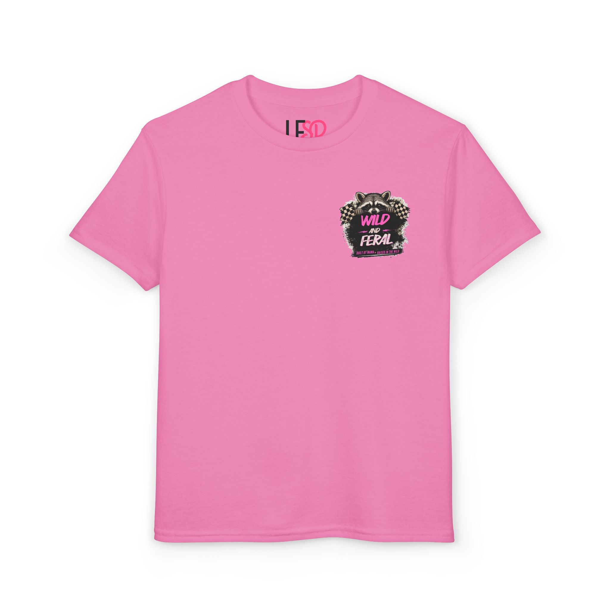 Youth T-Shirt Pink — "Built by Mama Raised Wild"