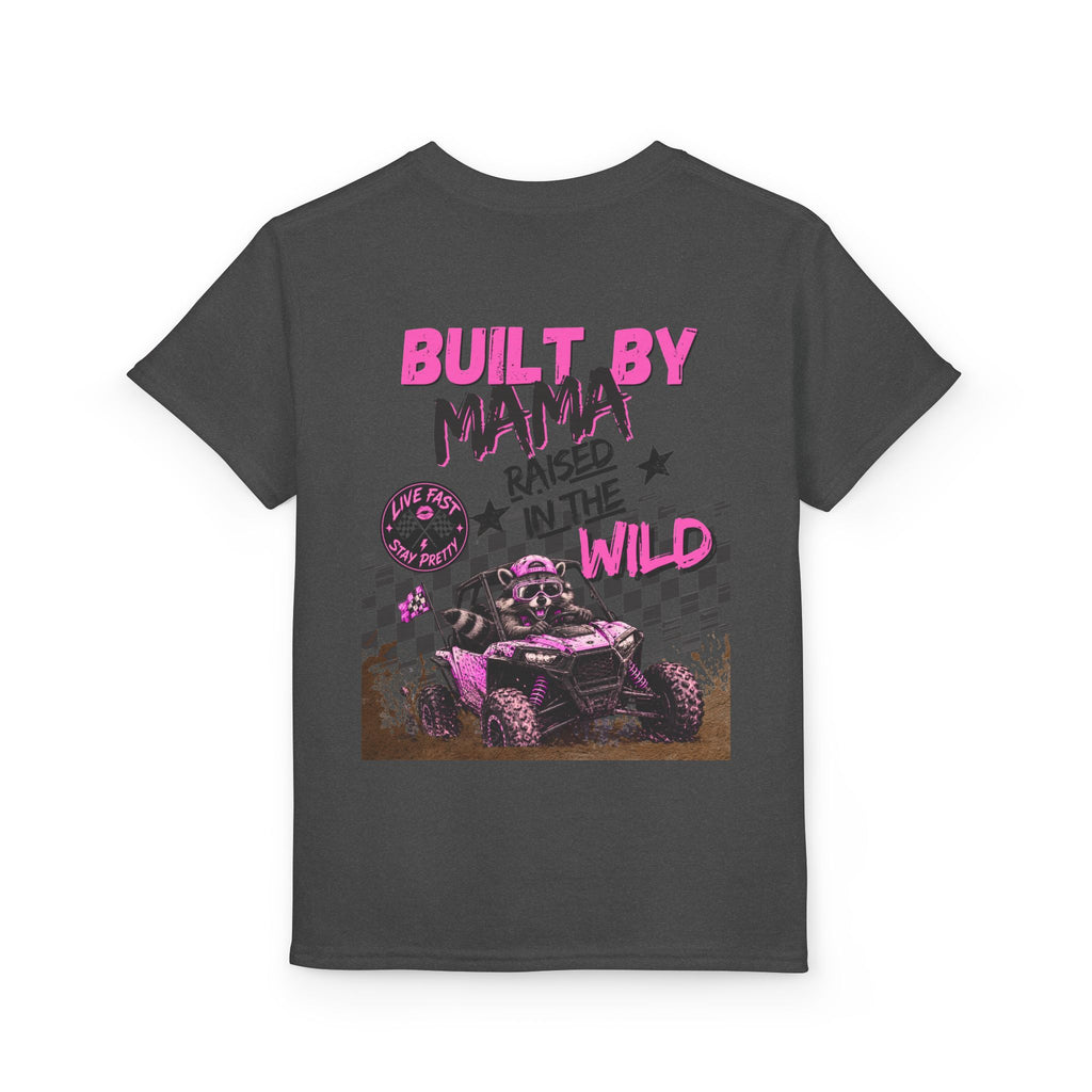 Youth T-Shirt Pink — "Built by Mama Raised Wild"