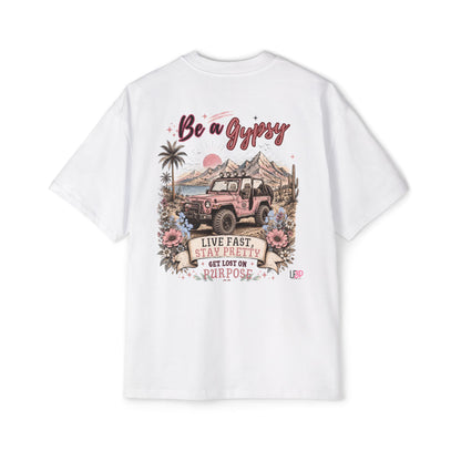 Gypsy-Live Fast Stay Pretty Oversized Heavy Tee