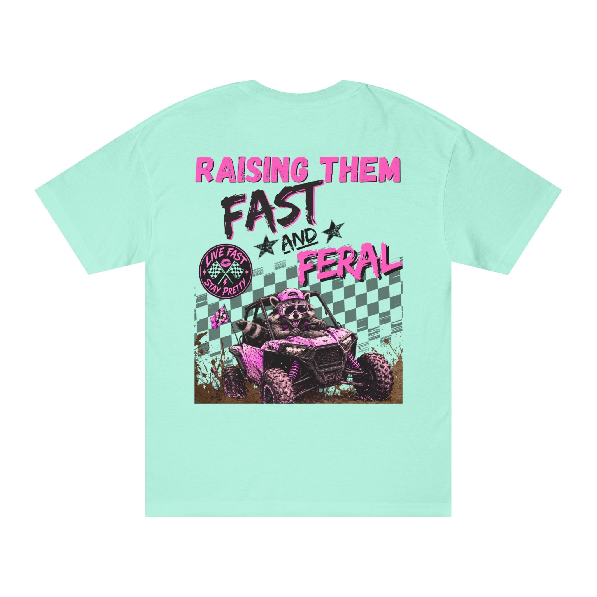 Pink-"Raising Them Fast and Feral Tee"