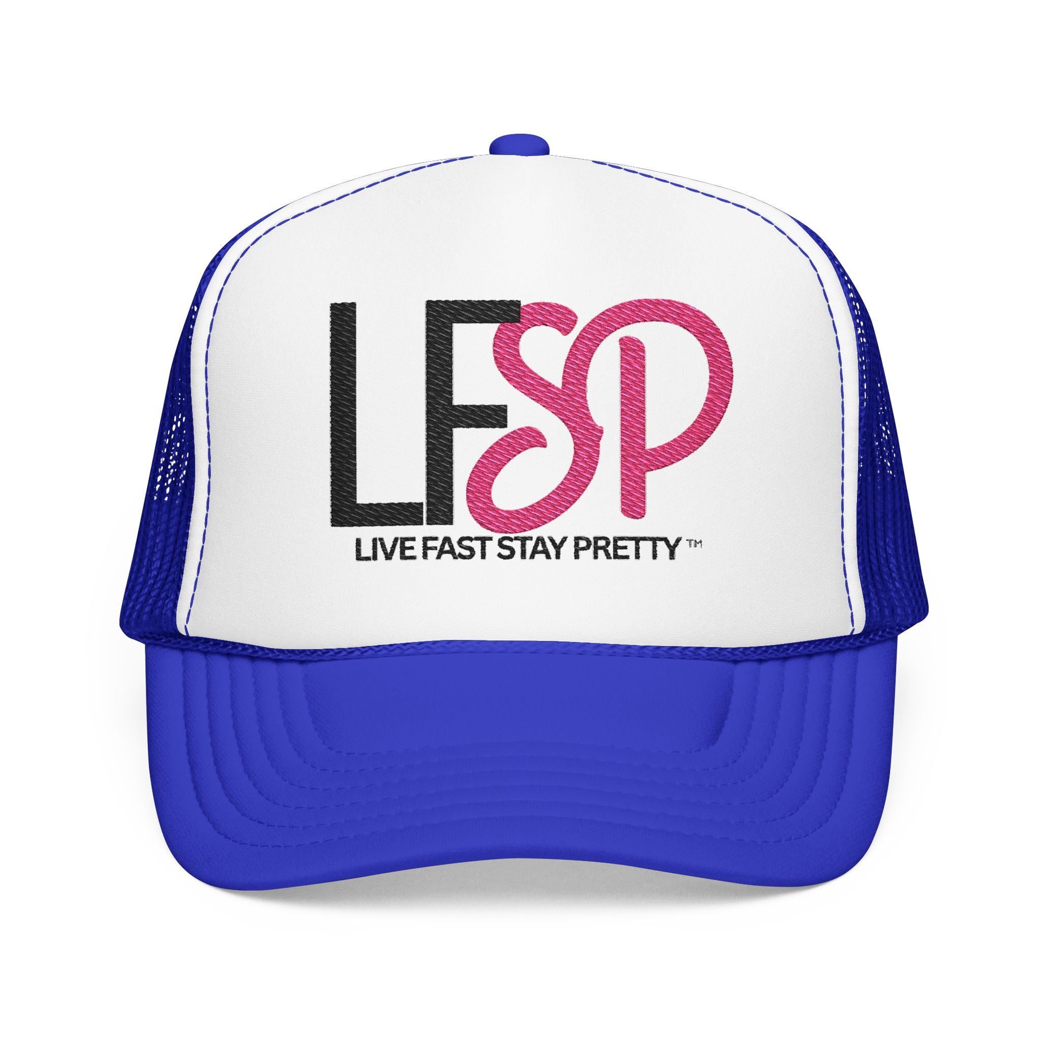 Live Fast Stay Pretty  Embroidered Trucker Hat — LFSP Logo