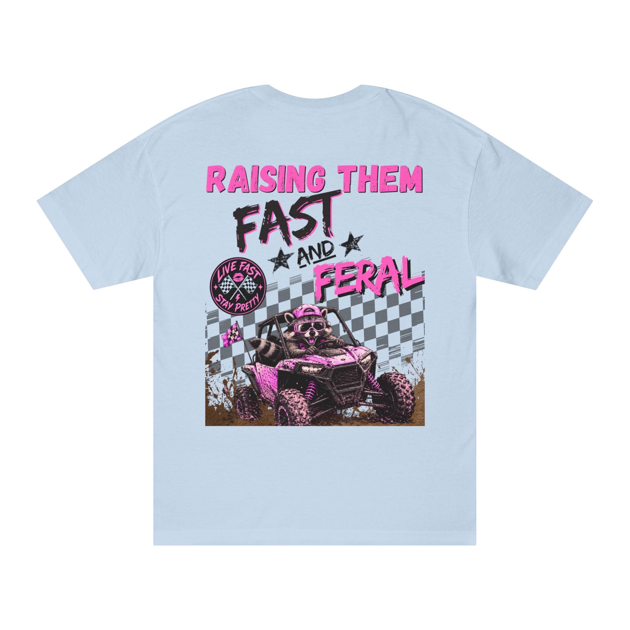 Pink-"Raising Them Fast and Feral Tee"