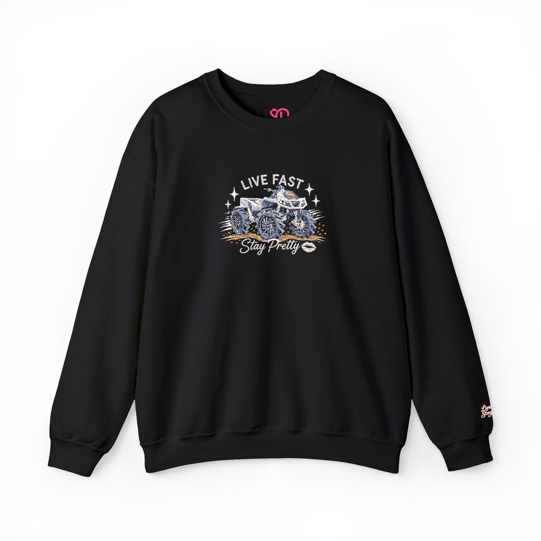 Embroidered Crewneck Sweatshirt — 'Live Fast, Stay Pretty' Mud 4-Wheeler