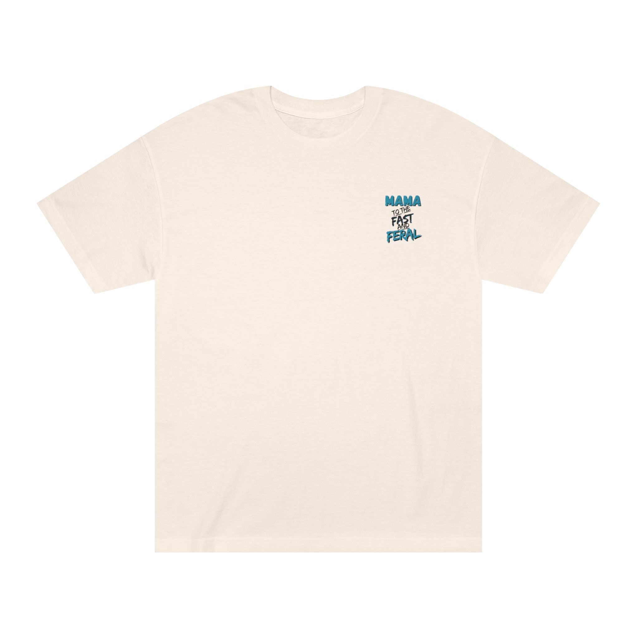Blue- "Raising Them Fast & Feral Tee"
