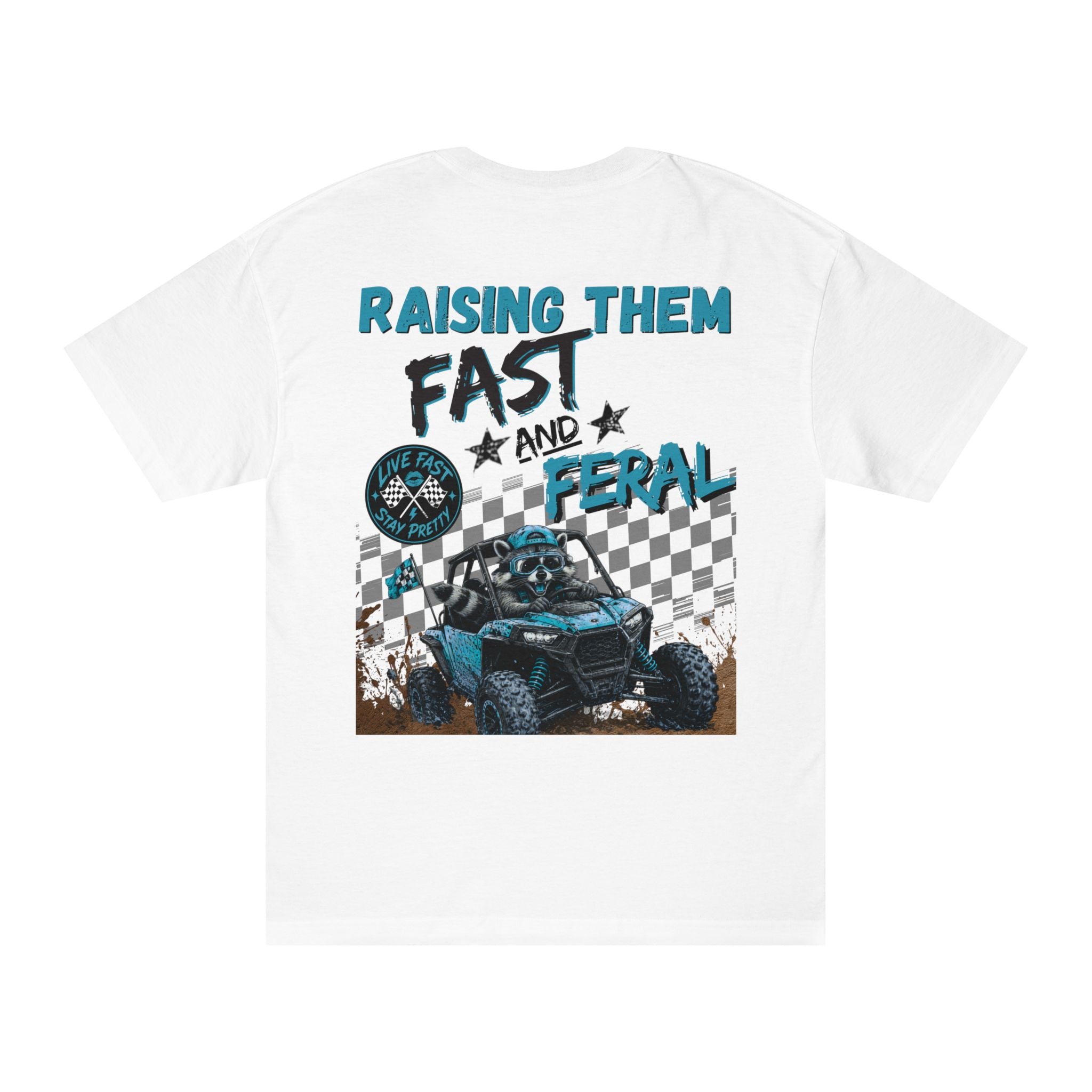 Blue- "Raising Them Fast & Feral Tee"