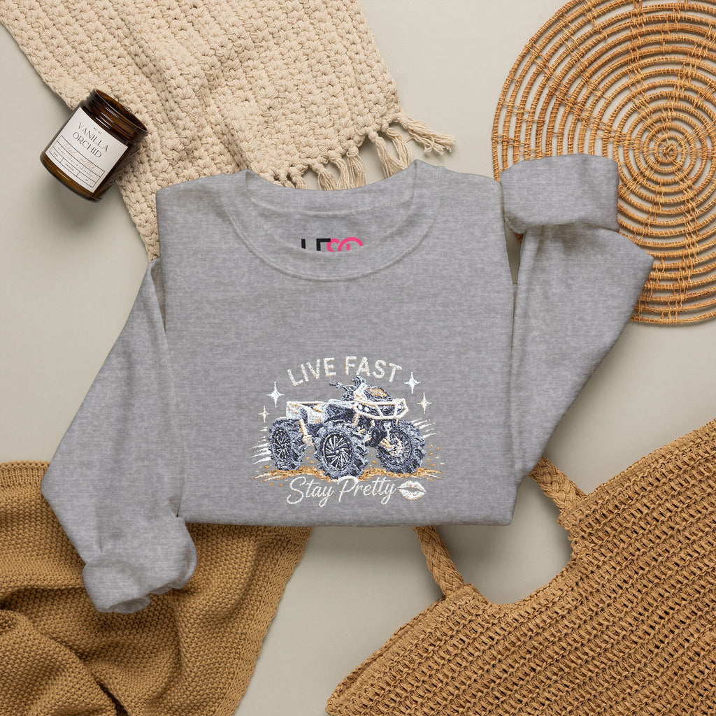 Embroidered Crewneck Sweatshirt — 'Live Fast, Stay Pretty' Mud 4-Wheeler