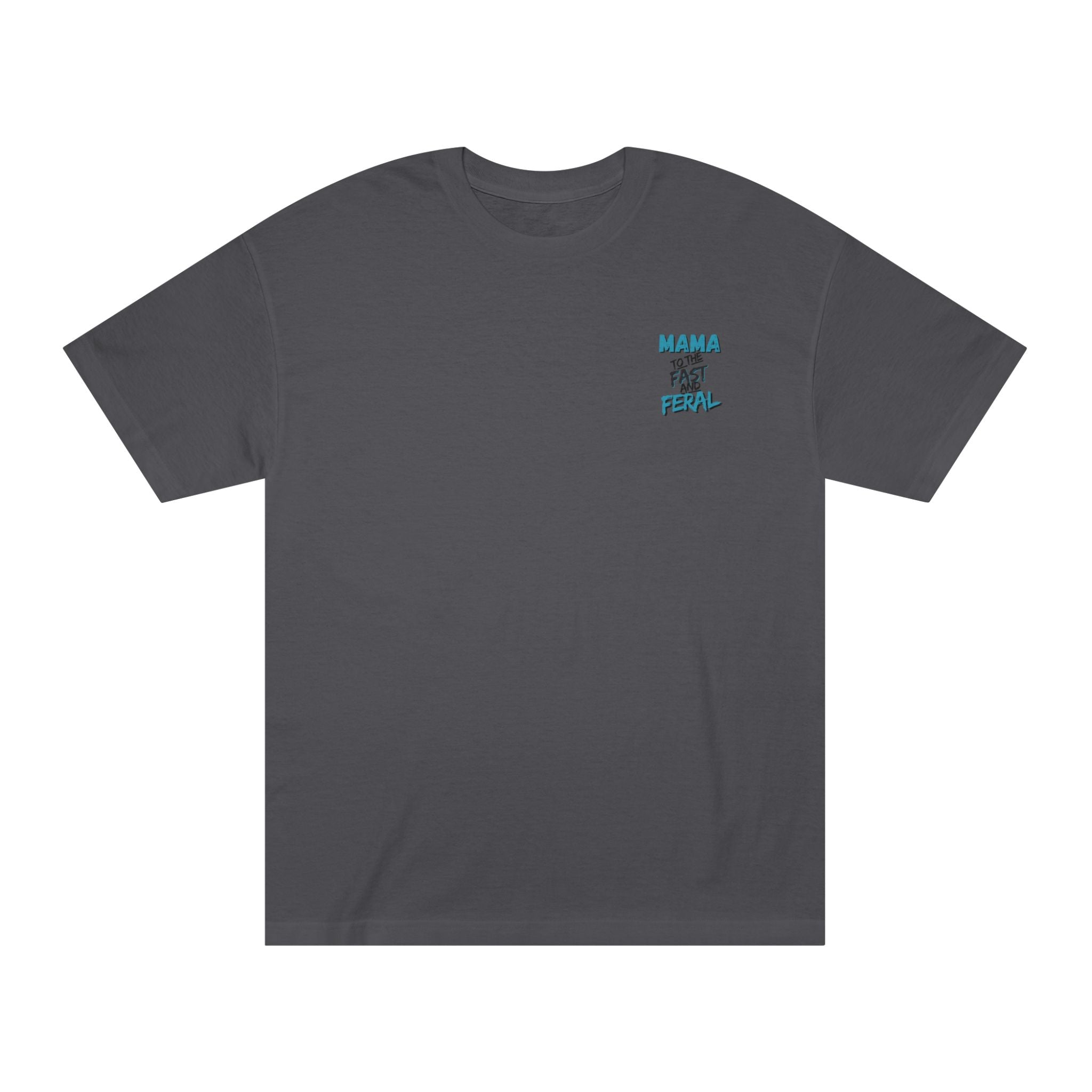 Blue- "Raising Them Fast & Feral Tee"