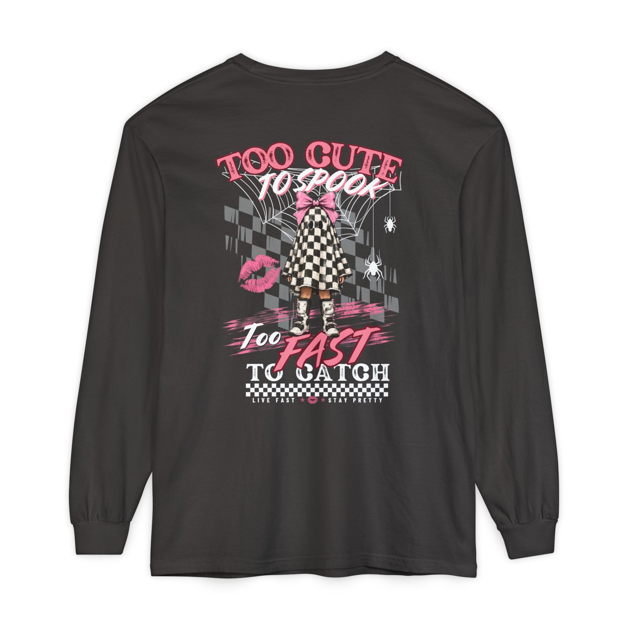 Long Sleeve Tee — 'Too Cute to Spook, Too Fast to Catch' Graphic