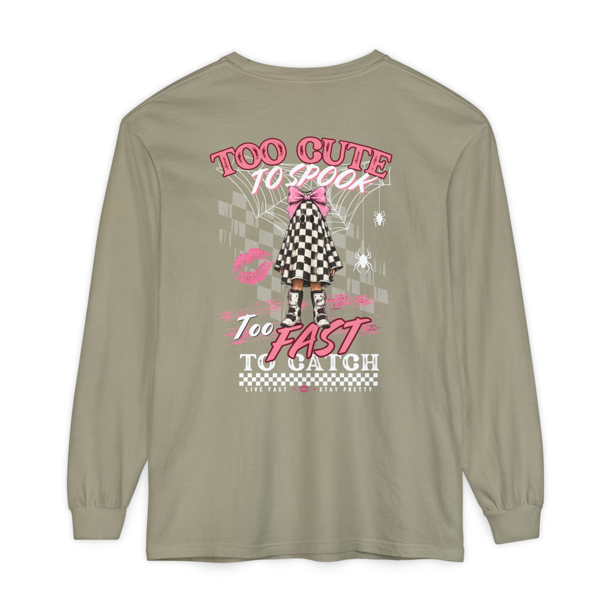 Long Sleeve Tee — 'Too Cute to Spook, Too Fast to Catch' Graphic