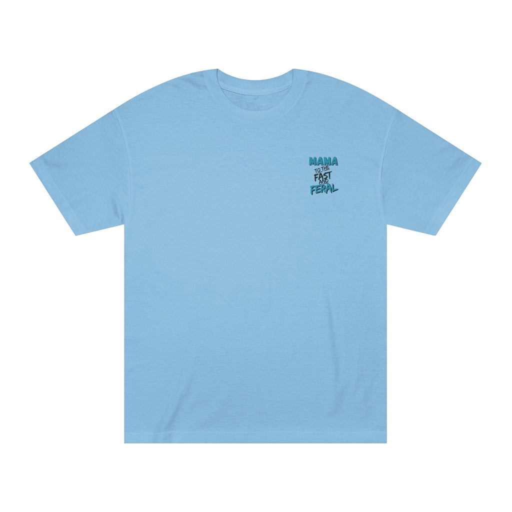 Blue- "Raising Them Fast & Feral Tee"