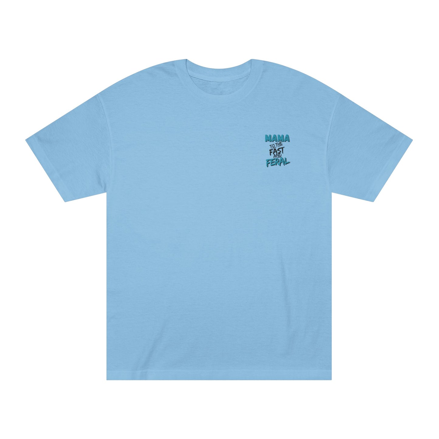 Raising Them Fast & Feral Tee