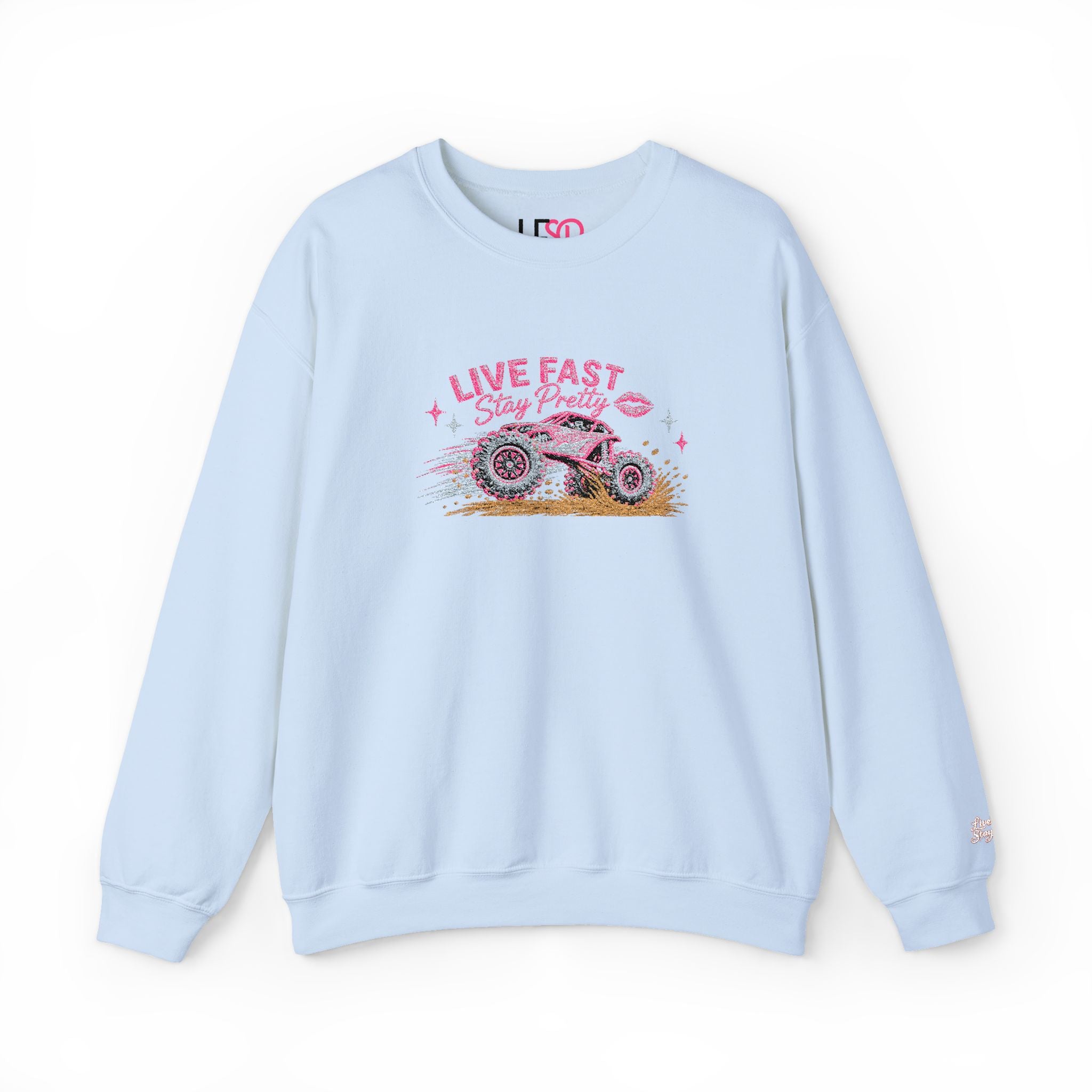 Embroidered Crewneck Sweatshirt — 'Live Fast, Stay Pretty Mud SXS