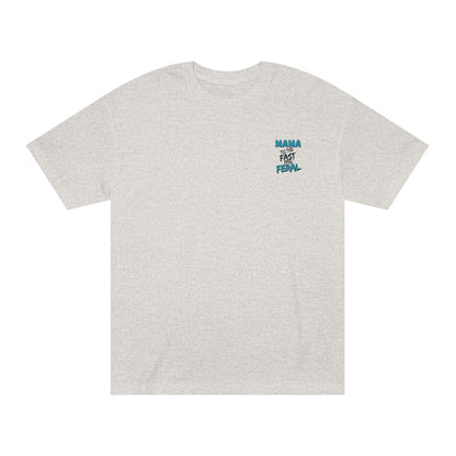 Raising Them Fast & Feral Tee