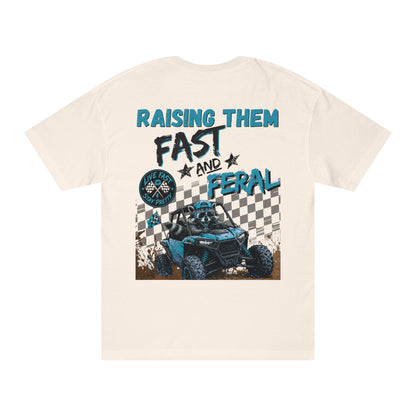 Raising Them Fast & Feral Tee