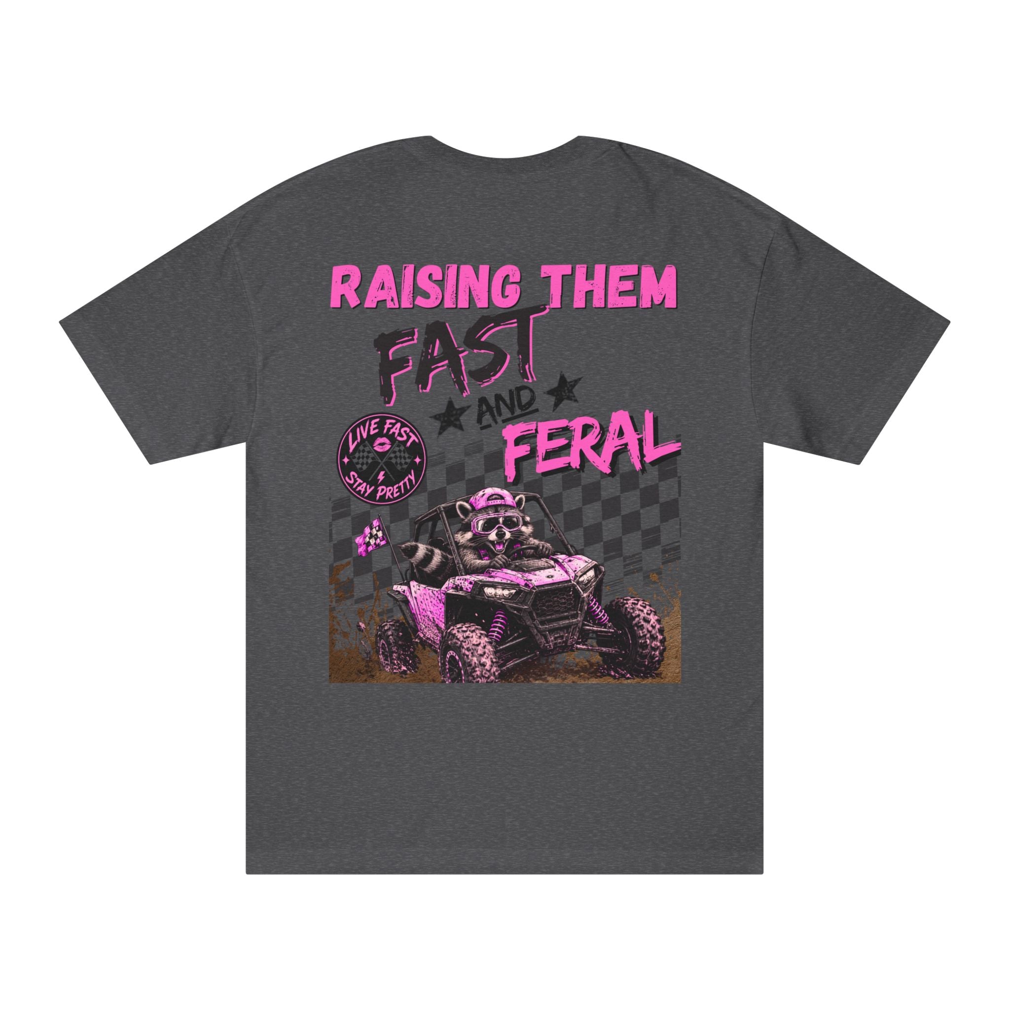 Pink-"Raising Them Fast and Feral Tee"