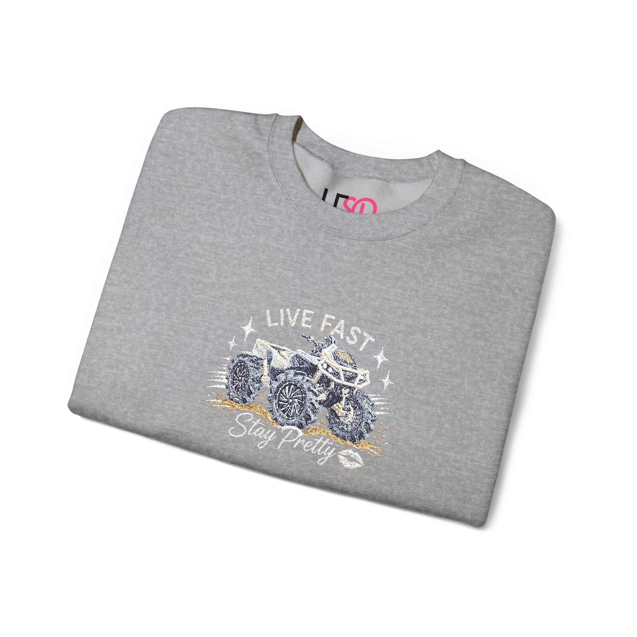Embroidered Crewneck Sweatshirt — 'Live Fast, Stay Pretty' Mud 4-Wheeler