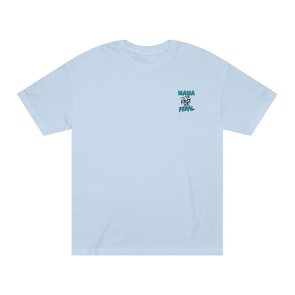 Raising Them Fast & Feral Tee