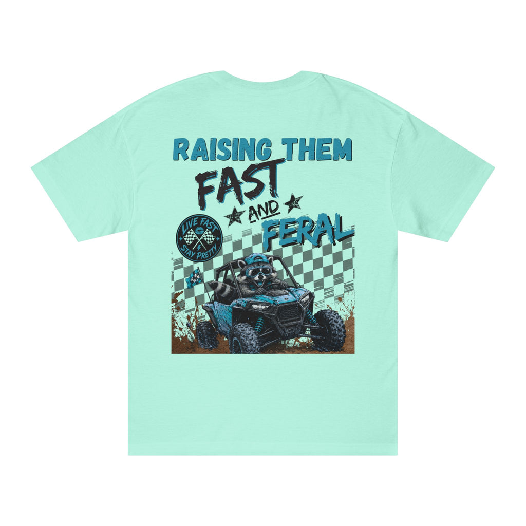 Blue- "Raising Them Fast & Feral Tee"