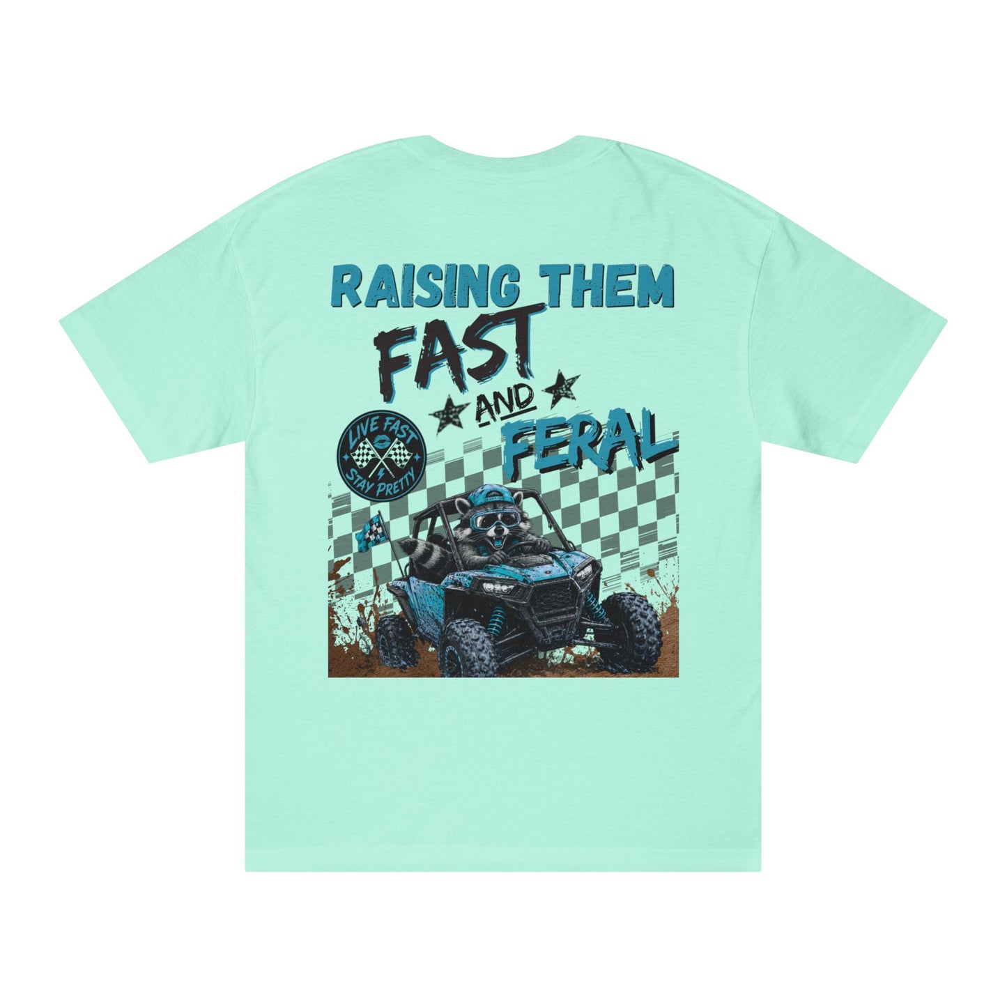 Raising Them Fast & Feral Tee
