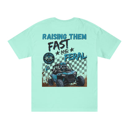 Raising Them Fast & Feral Tee