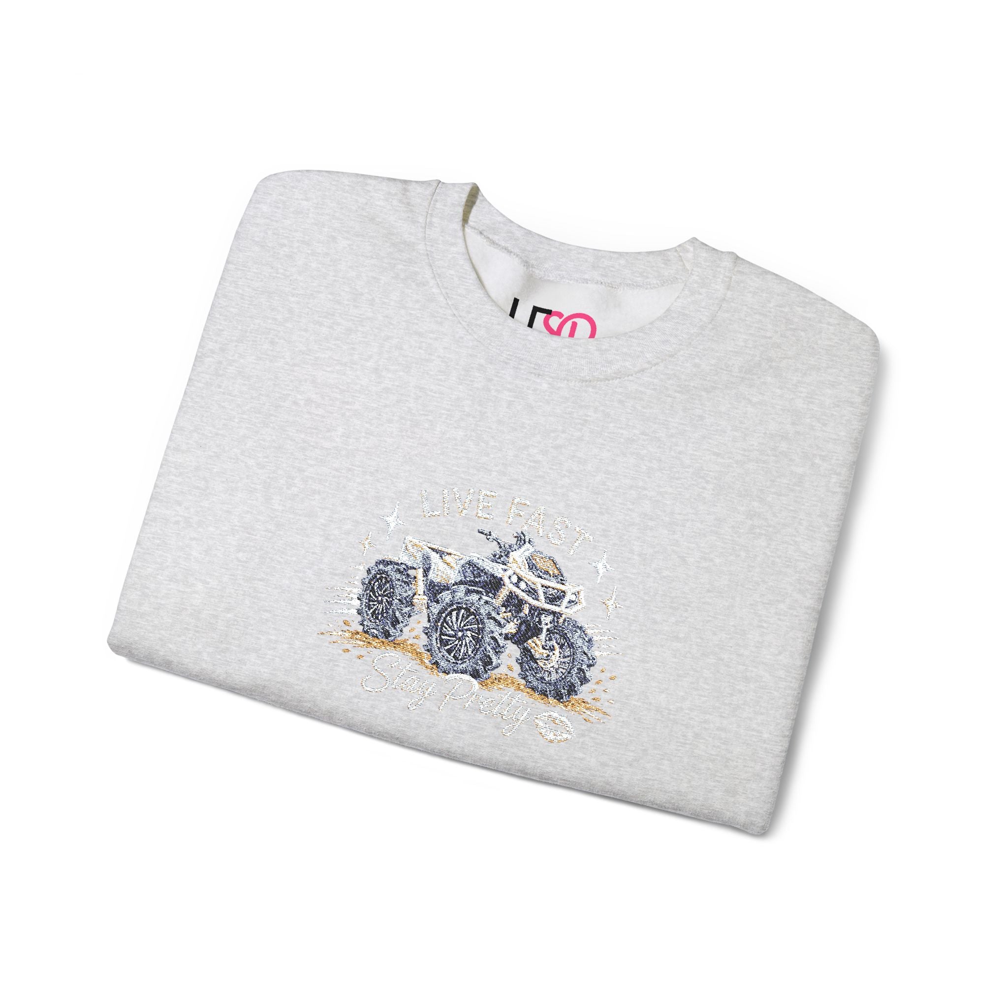 Embroidered Crewneck Sweatshirt — 'Live Fast, Stay Pretty' Mud 4-Wheeler