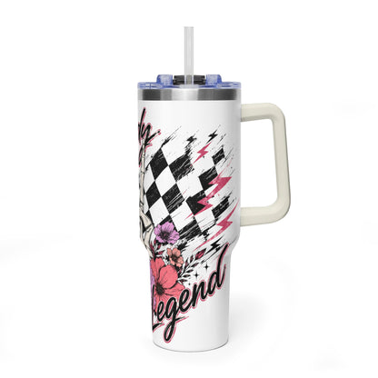 Be a Lady & A Legend  Vacuum Tumbler 40oz