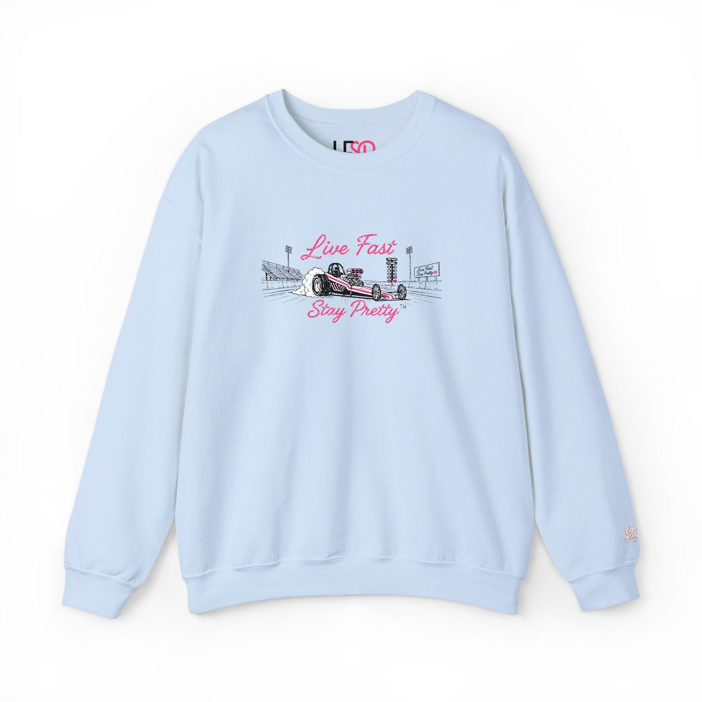 Embroidered Crewneck Sweatshirt — 'Live Fast, Stay Pretty' Vintage Drag Racing