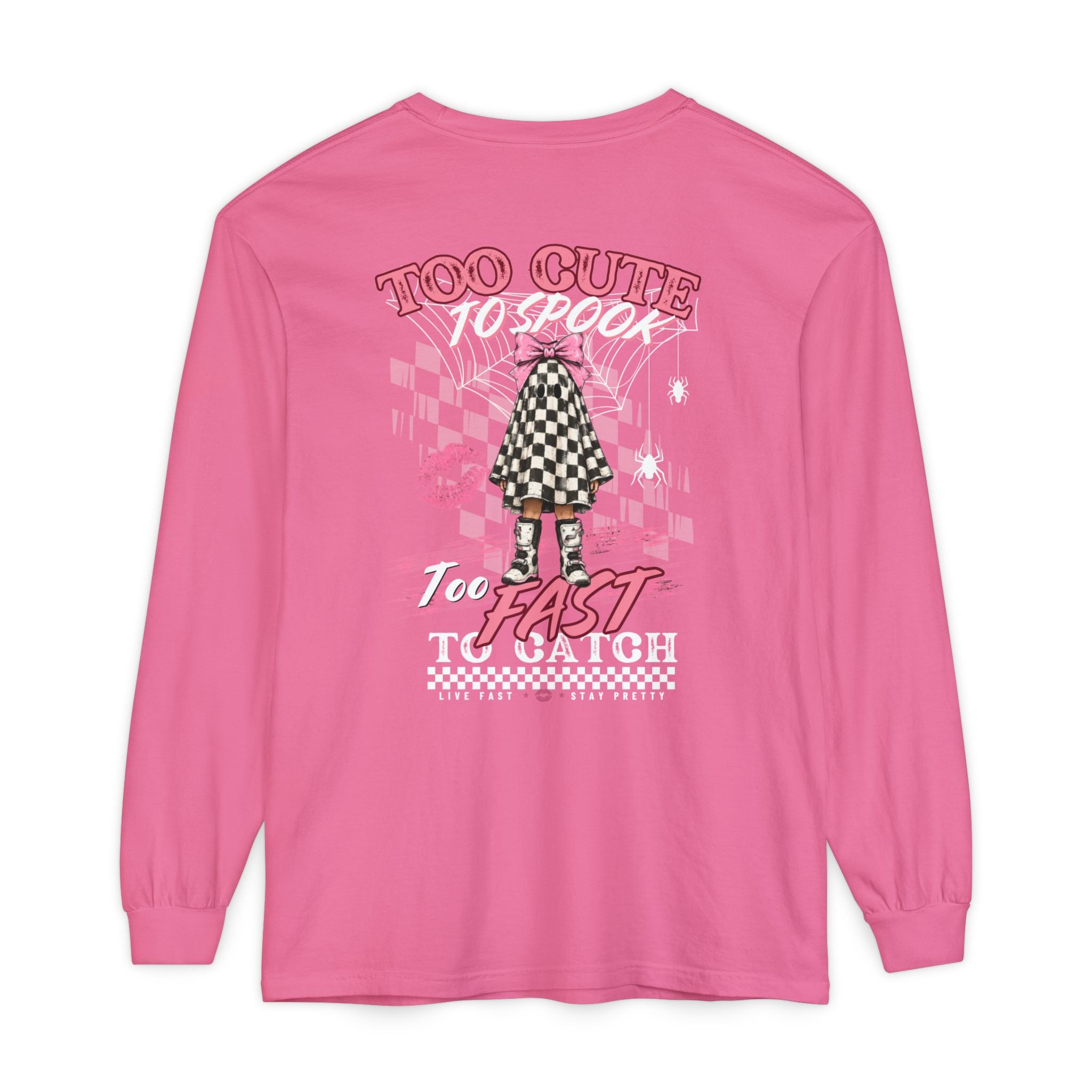 Long Sleeve Tee — 'Too Cute to Spook, Too Fast to Catch' Graphic