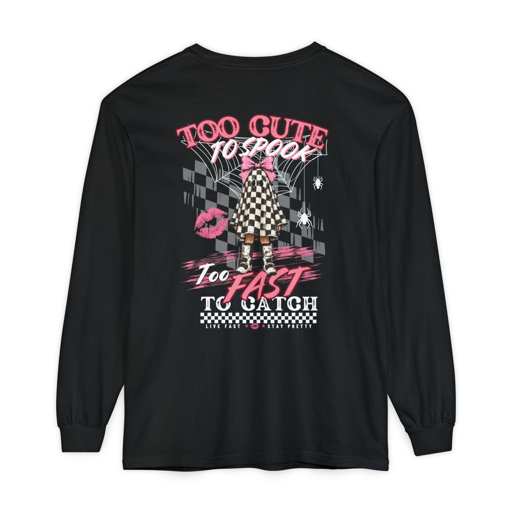 Long Sleeve Tee — 'Too Cute to Spook, Too Fast to Catch' Graphic