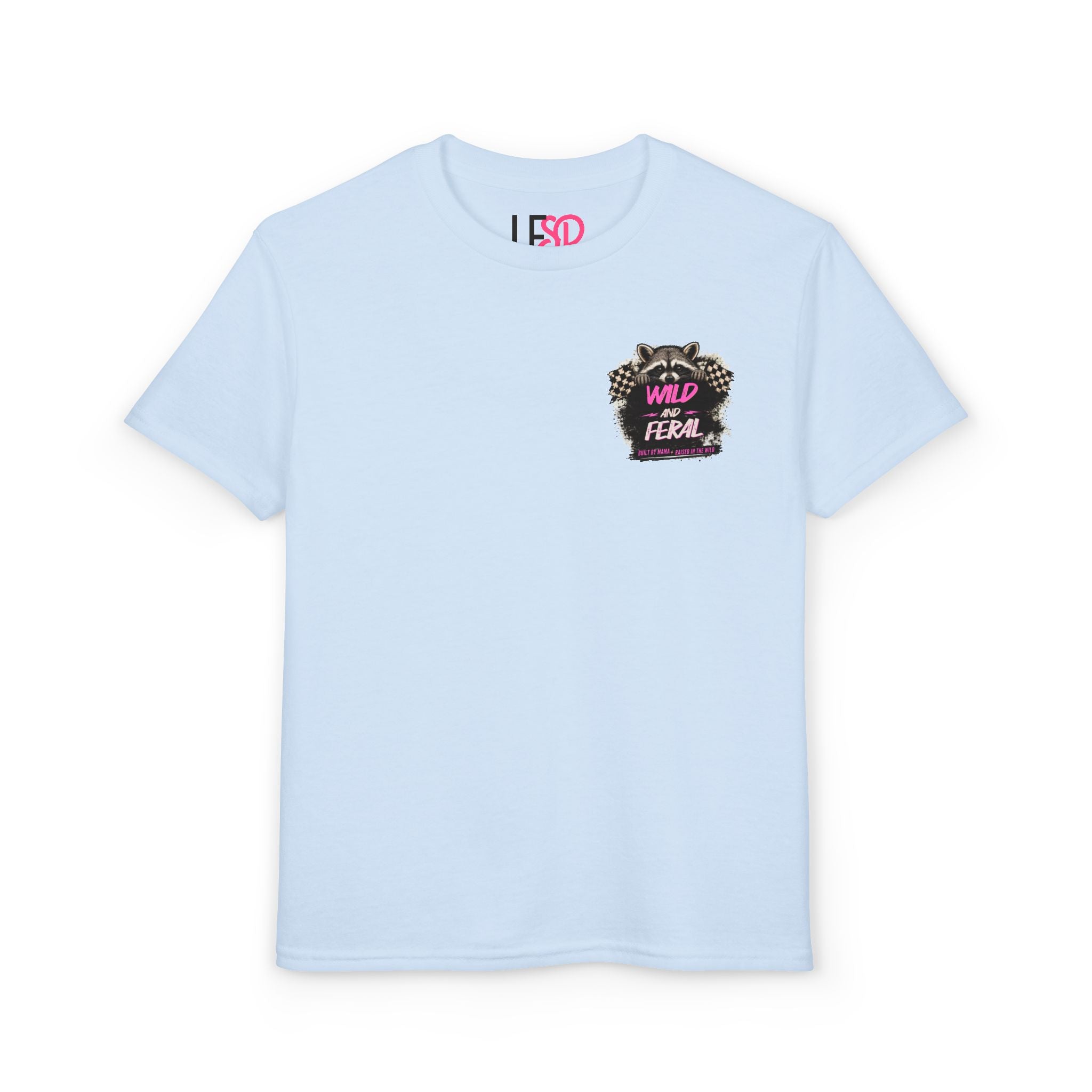 Youth T-Shirt Pink — "Built by Mama Raised Wild"
