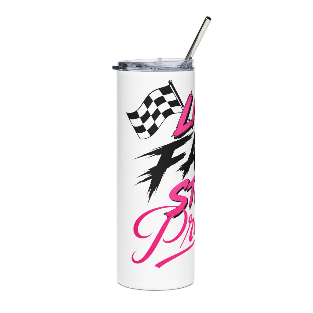 Live Fast Stay Pretty Tumbler | 20oz Stainless Steel Skinny Cup
