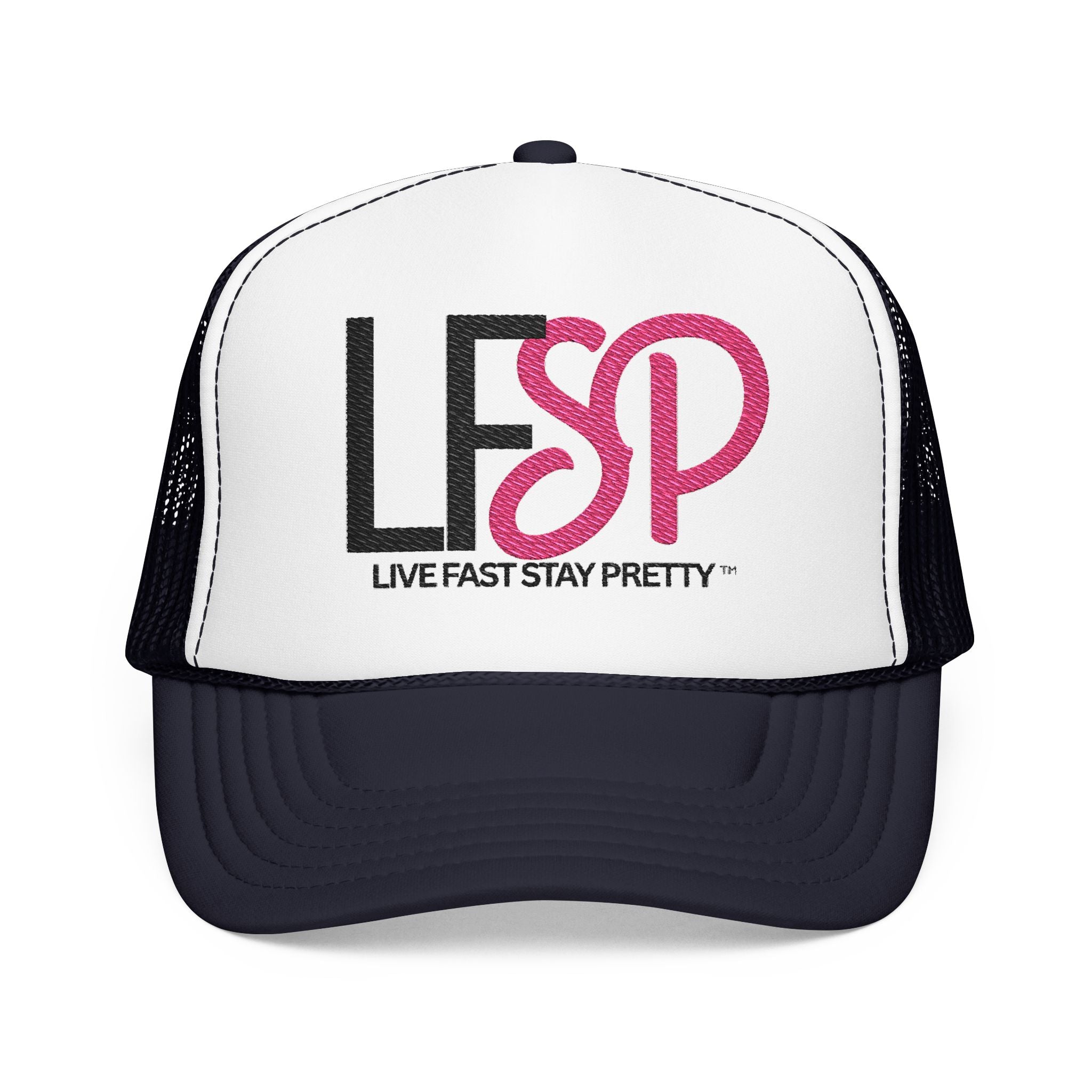 Live Fast Stay Pretty  Embroidered Trucker Hat — LFSP Logo