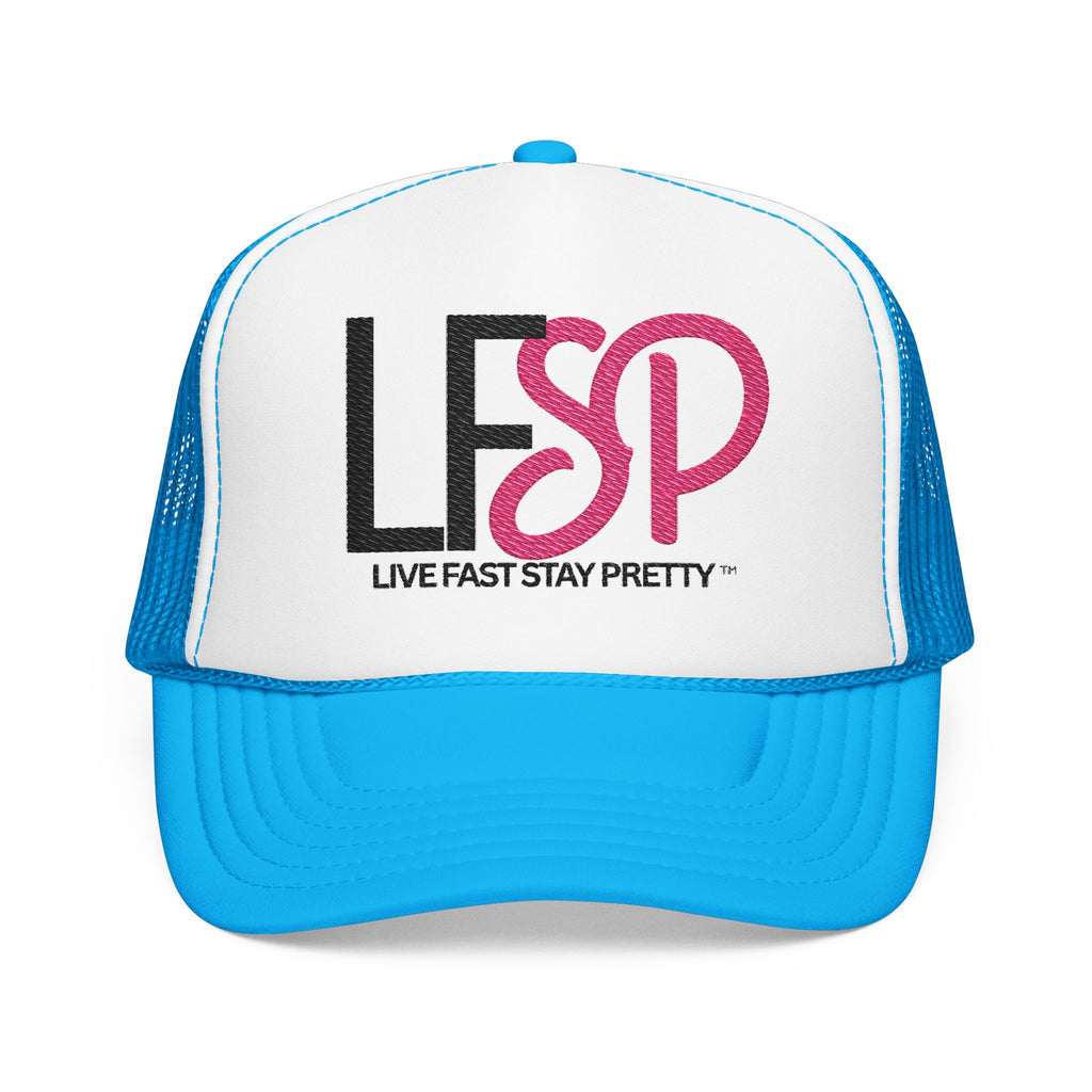 Live Fast Stay Pretty  Embroidered Trucker Hat — LFSP Logo