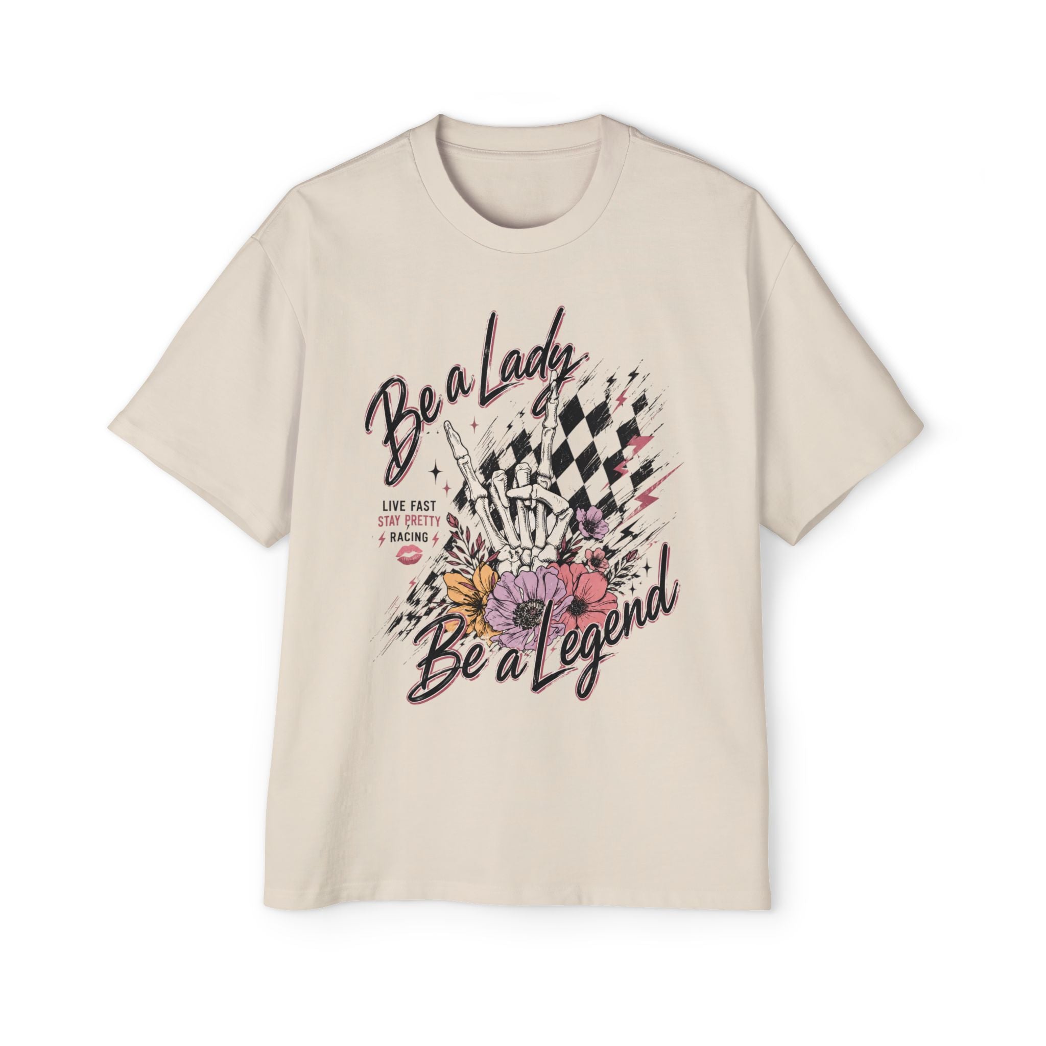 Be a Lady Be a Legend Graphic Tee — Vintage Floral Racing Design