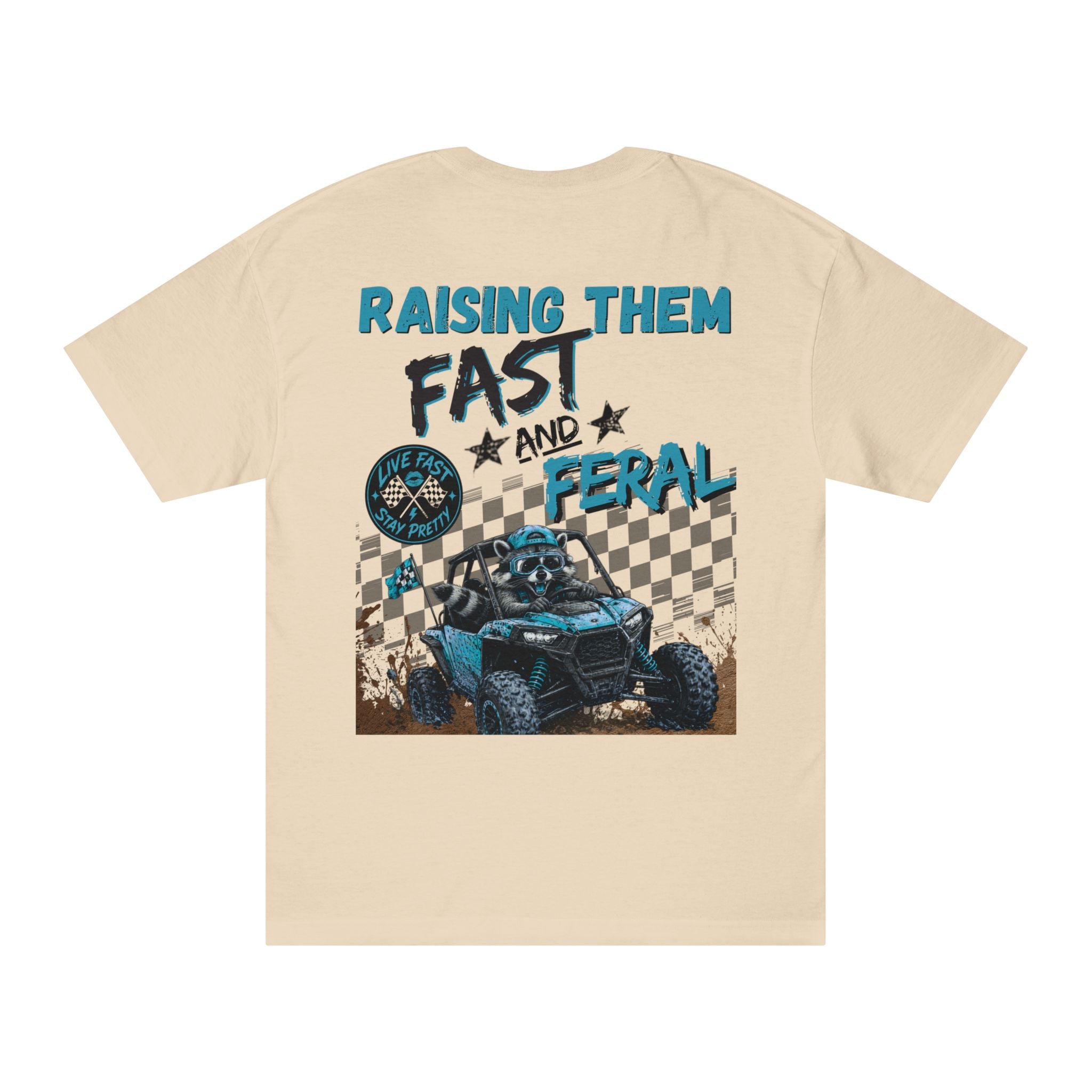 Blue- "Raising Them Fast & Feral Tee"