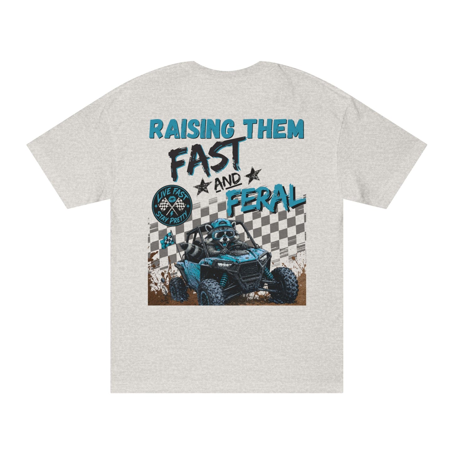 Raising Them Fast & Feral Tee