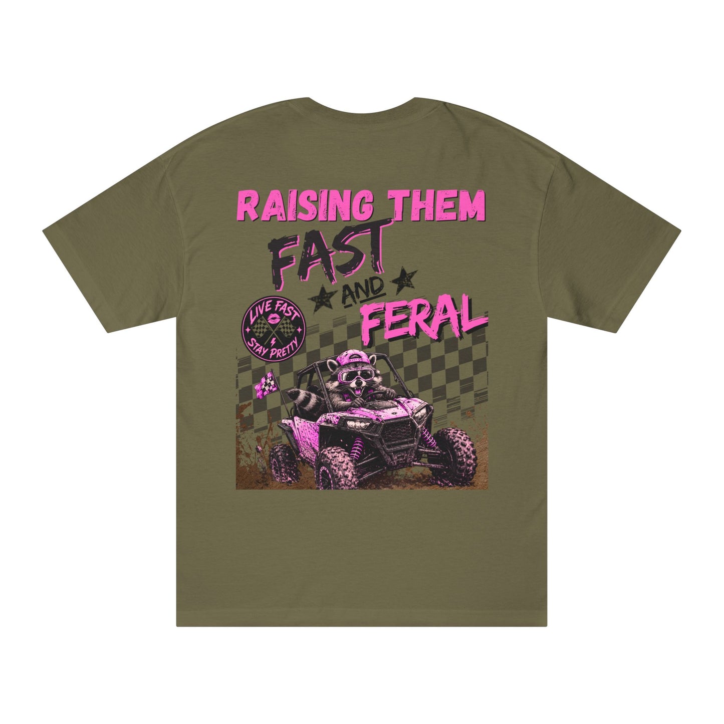 Raising Them Fast and Feral Tee