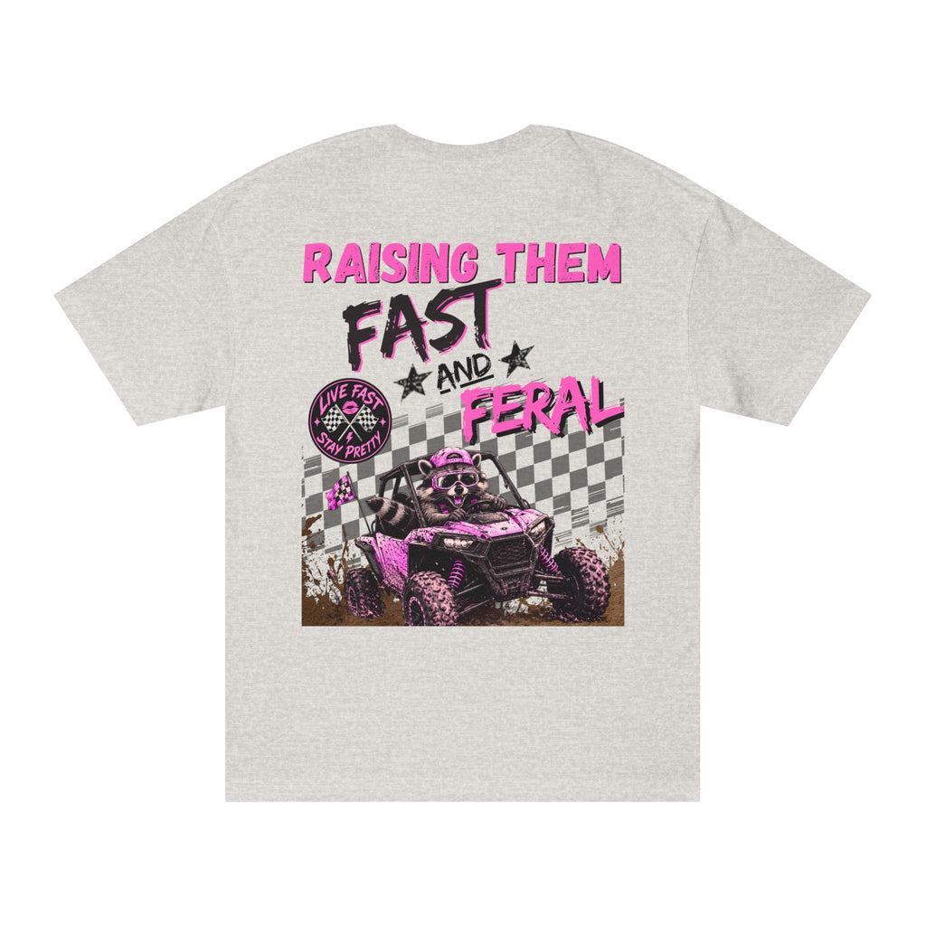 Pink-"Raising Them Fast and Feral Tee"