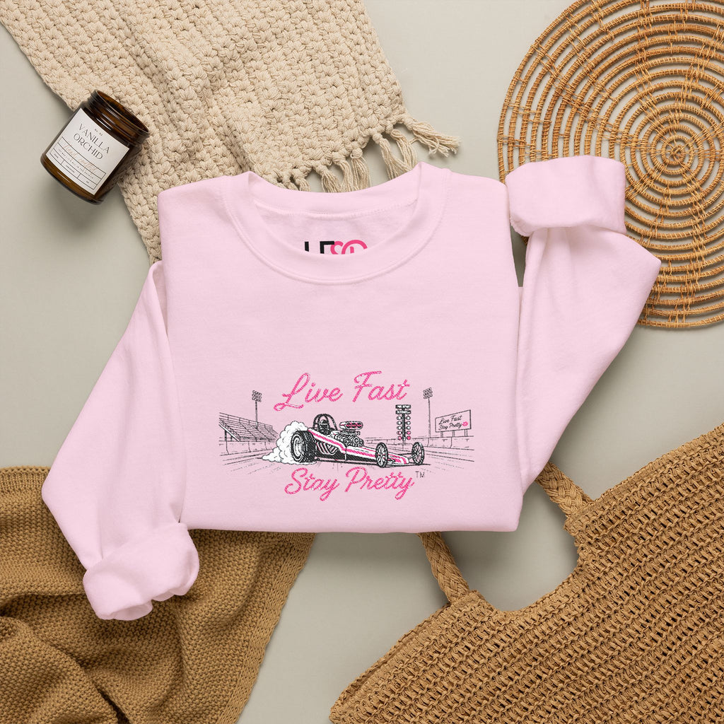 Embroidered Crewneck Sweatshirt — 'Live Fast, Stay Pretty' Vintage Drag Racing