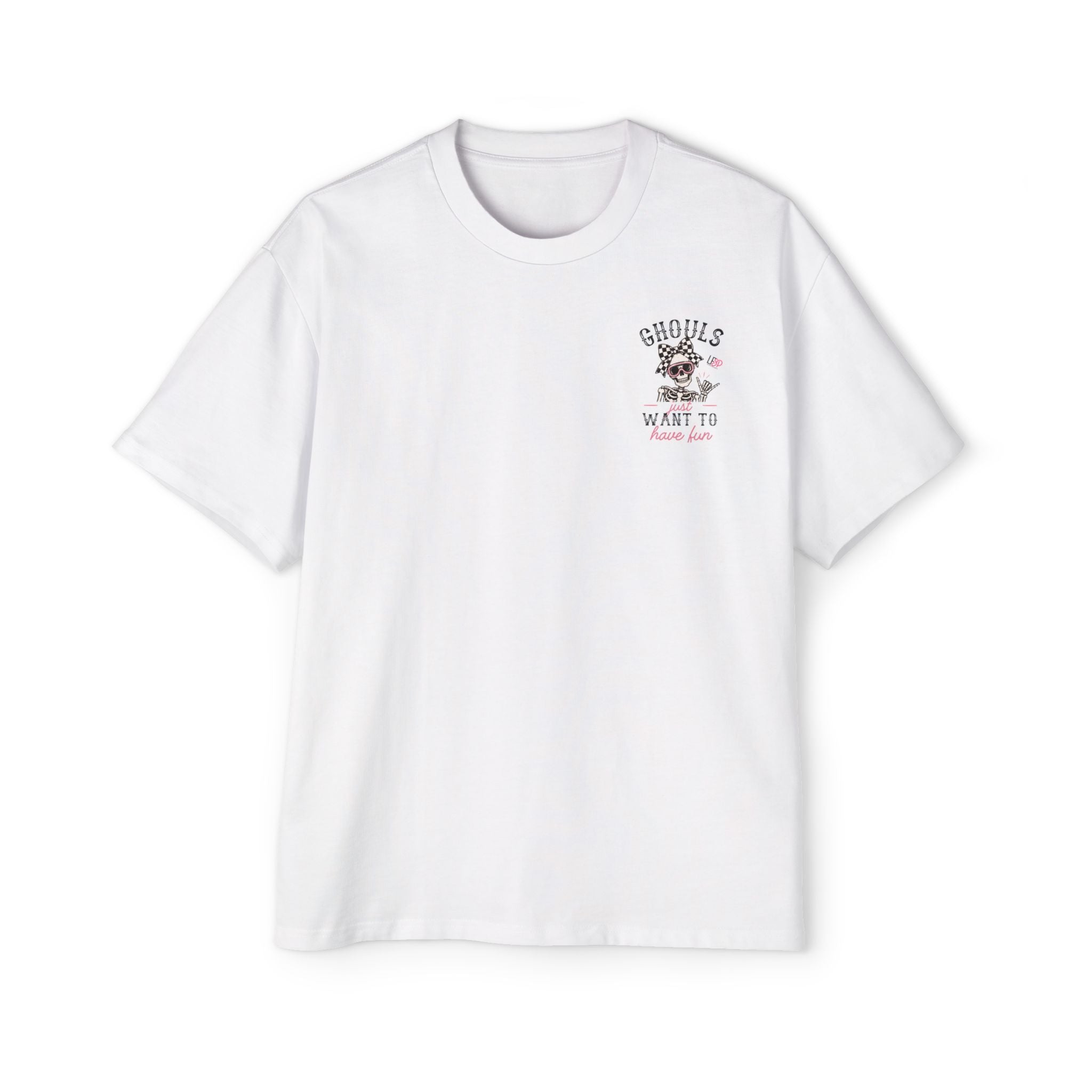 Ghouls Just Want To Have Fun Oversized Heavy Tee