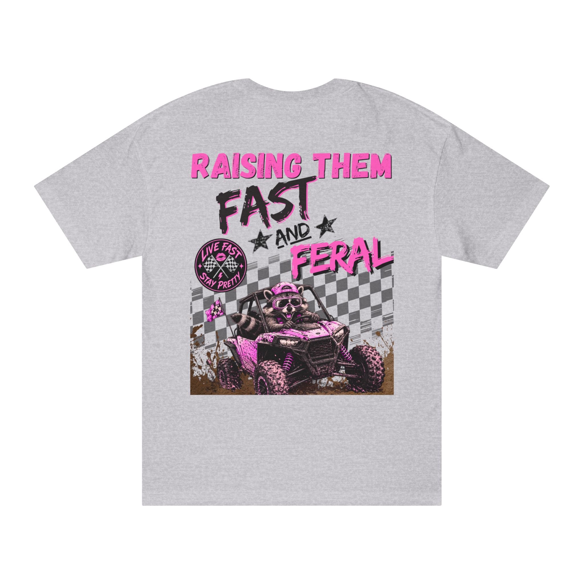 Pink-"Raising Them Fast and Feral Tee"
