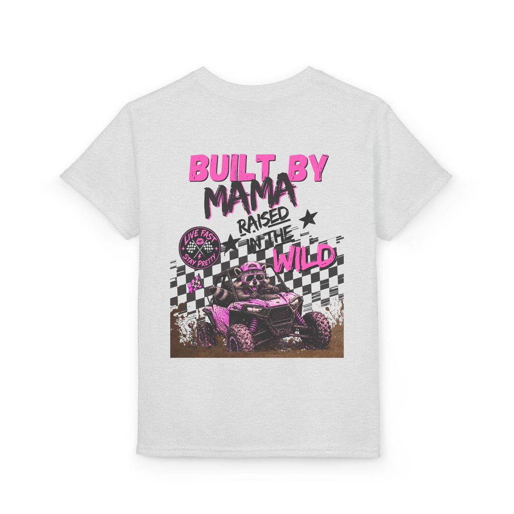 Youth T-Shirt Pink — "Built by Mama Raised Wild"