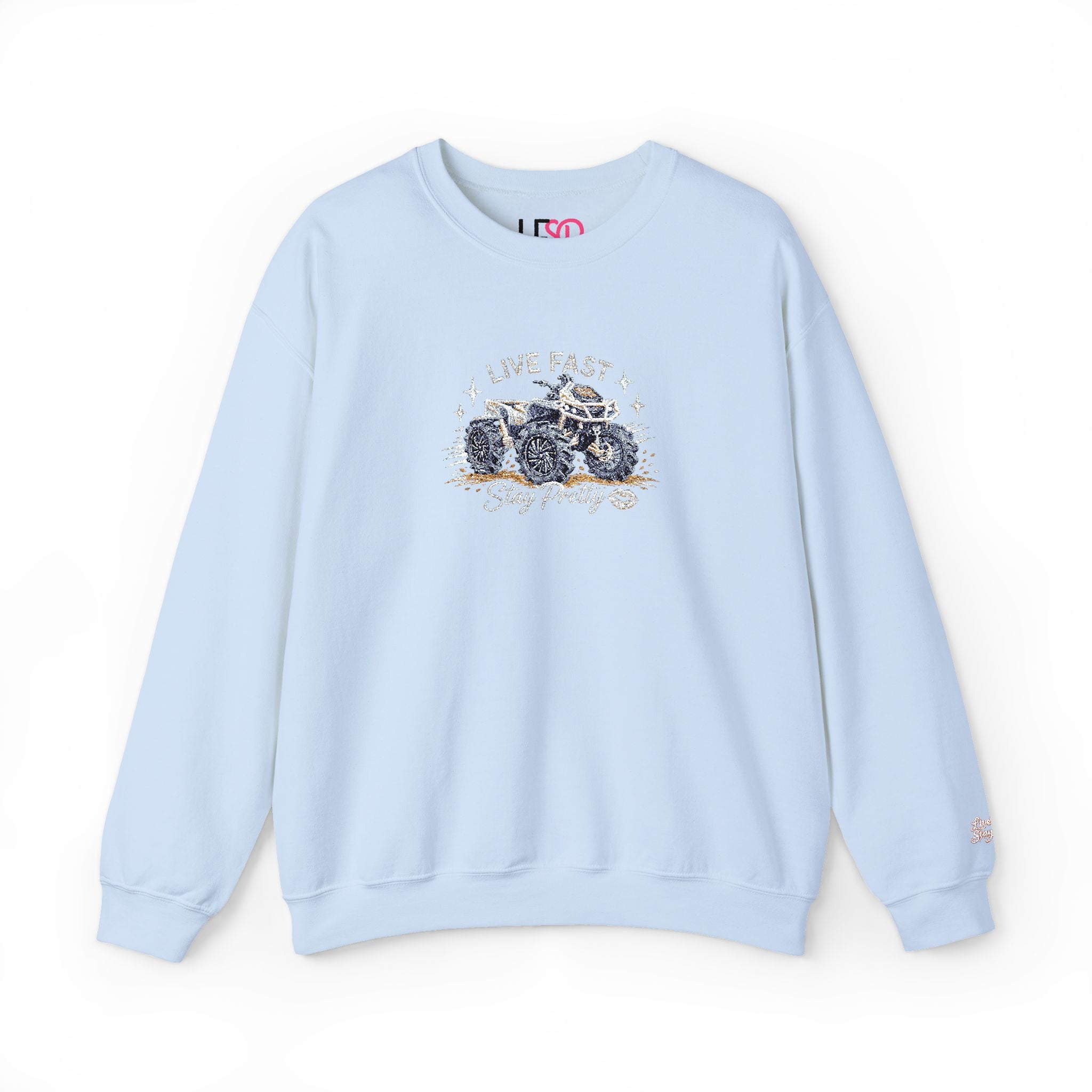 Embroidered Crewneck Sweatshirt — 'Live Fast, Stay Pretty' Mud 4-Wheeler