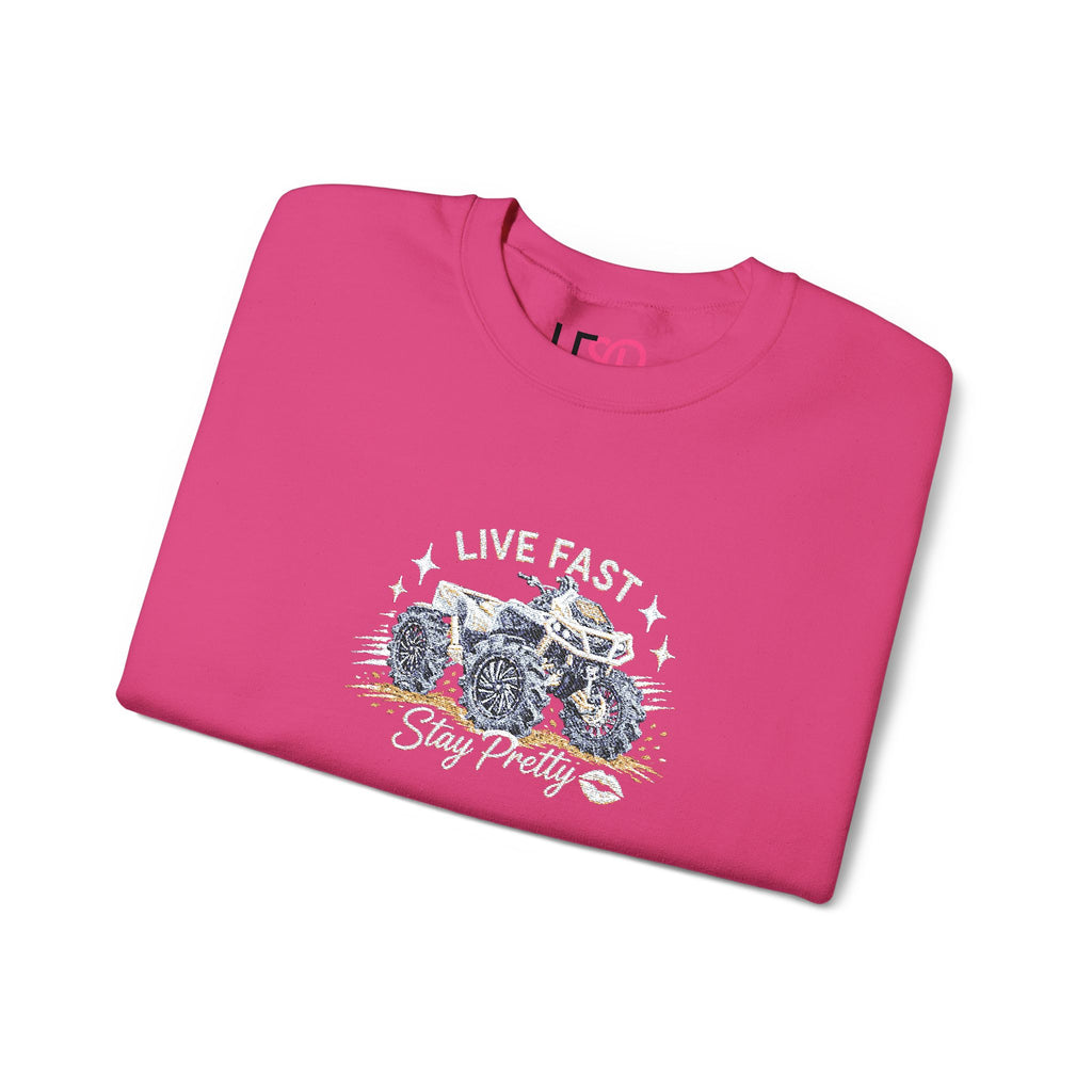 Embroidered Crewneck Sweatshirt — 'Live Fast, Stay Pretty' Mud 4-Wheeler